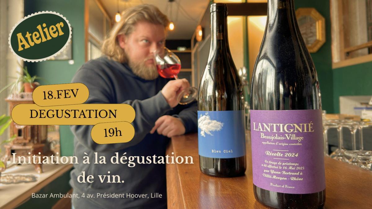 Atelier dégustation de vin au Bazar Ambulant Atelier dégustation de vin au Bazar Ambulant