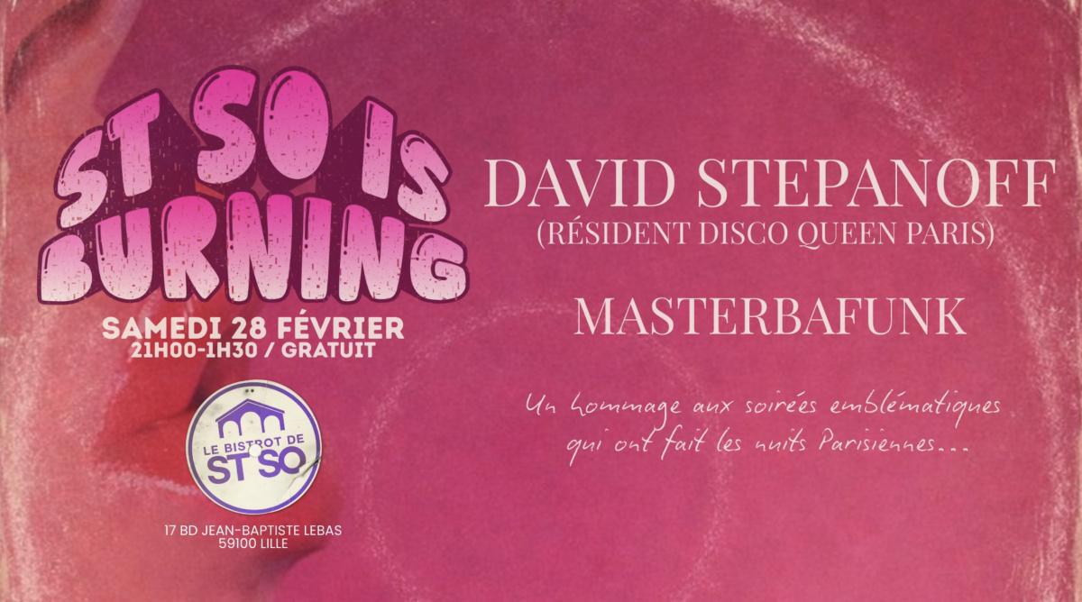 ST-SO IS BURNING au Bistrot de St So