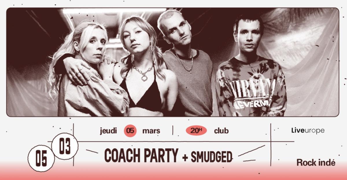 Coach Party + Smudged à L'Aéronef Coach Party + Smudged à L'Aéronef
