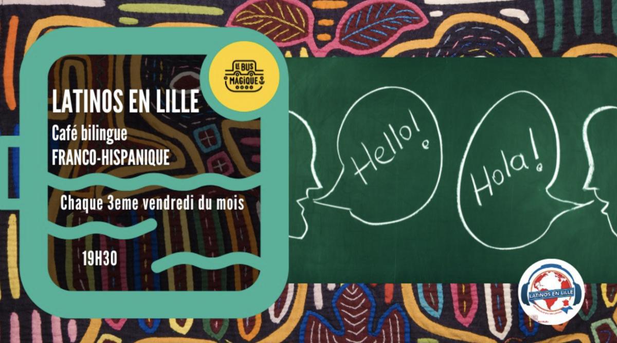 Café bilingue LATINOS EN LILLE à la Péniche le Bus Magique Café bilingue LATINOS EN LILLE à la Péniche le Bus Magique