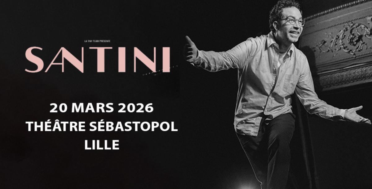 Julien Santini au Théâtre Sébastopol