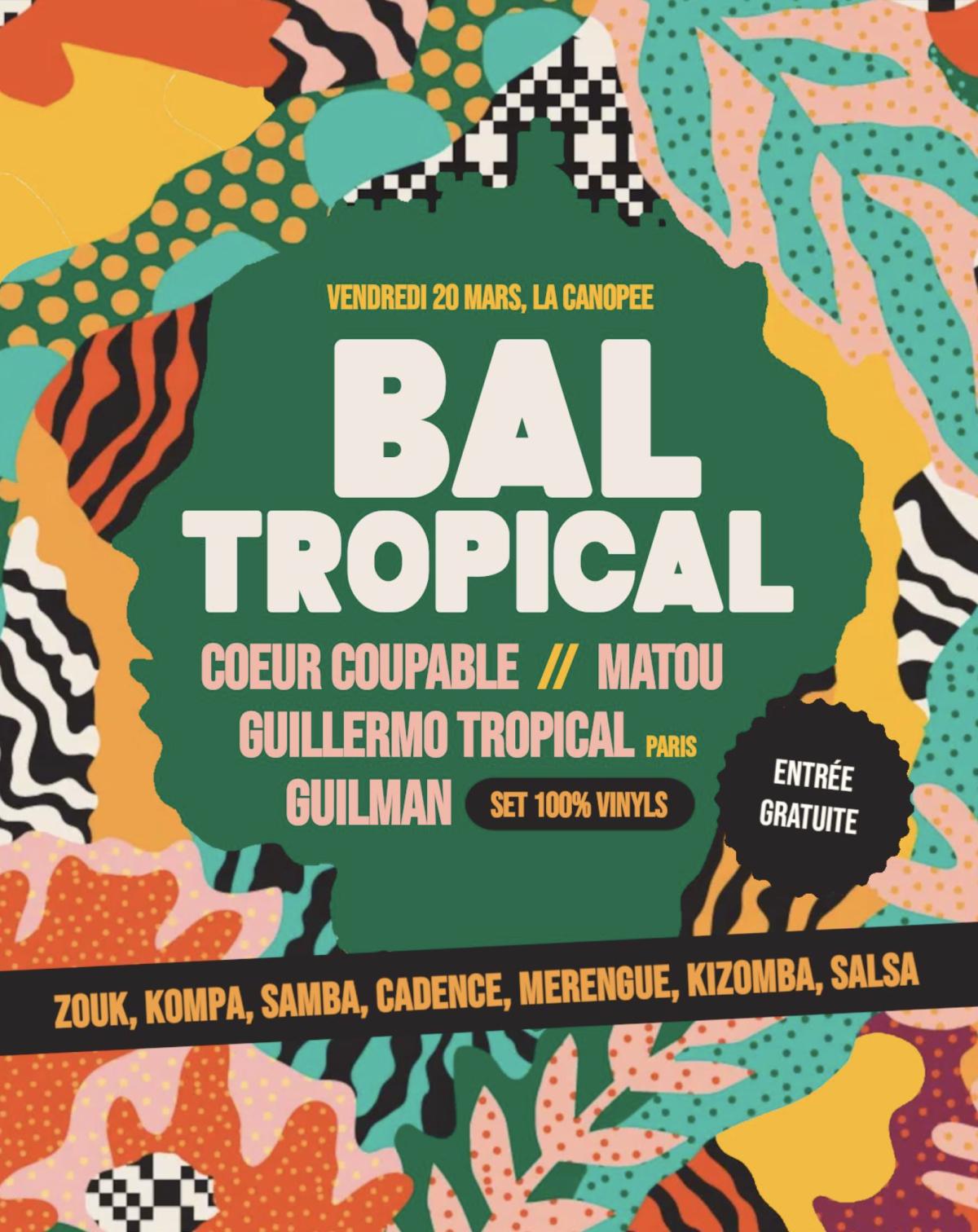 Le Bal Tropical à La Canopée Le Bal Tropical à La Canopée