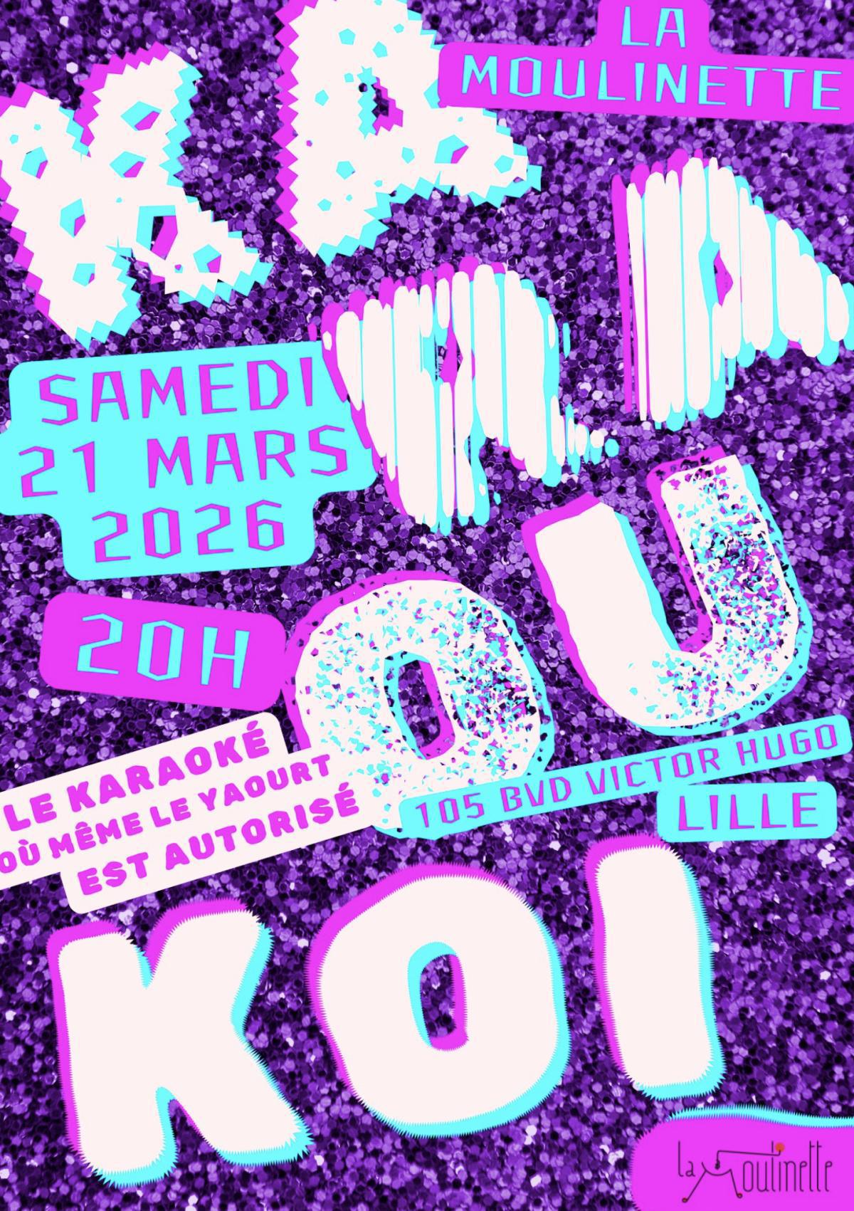 KARAOUKOI à La Moulinette