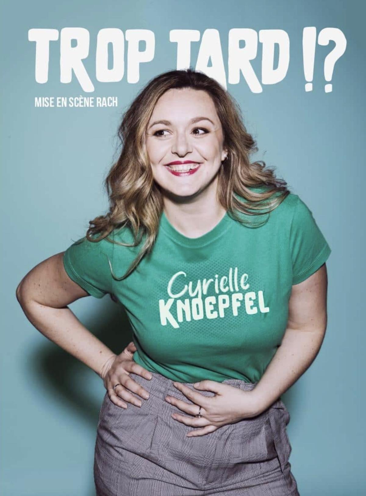 Cyrielle Knoepfel - Trop tard !? au Spotlight Cyrielle Knoepfel - Trop tard !? au Spotlight