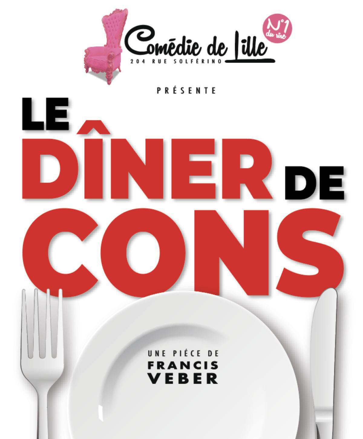 Le Dîner de Cons à la Comédie 