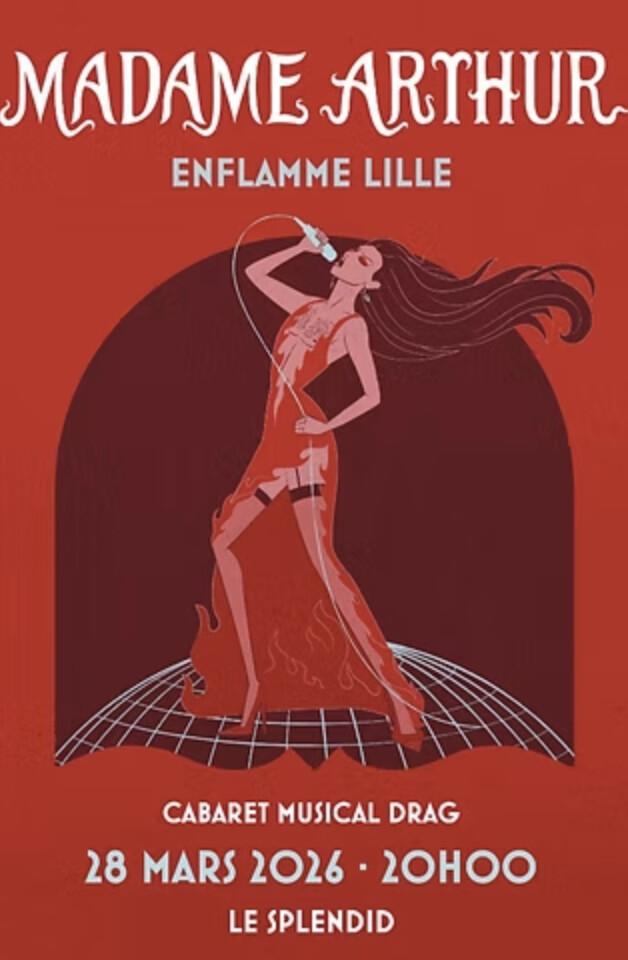 Madame Arthur au Splendid Madame Arthur au Splendid