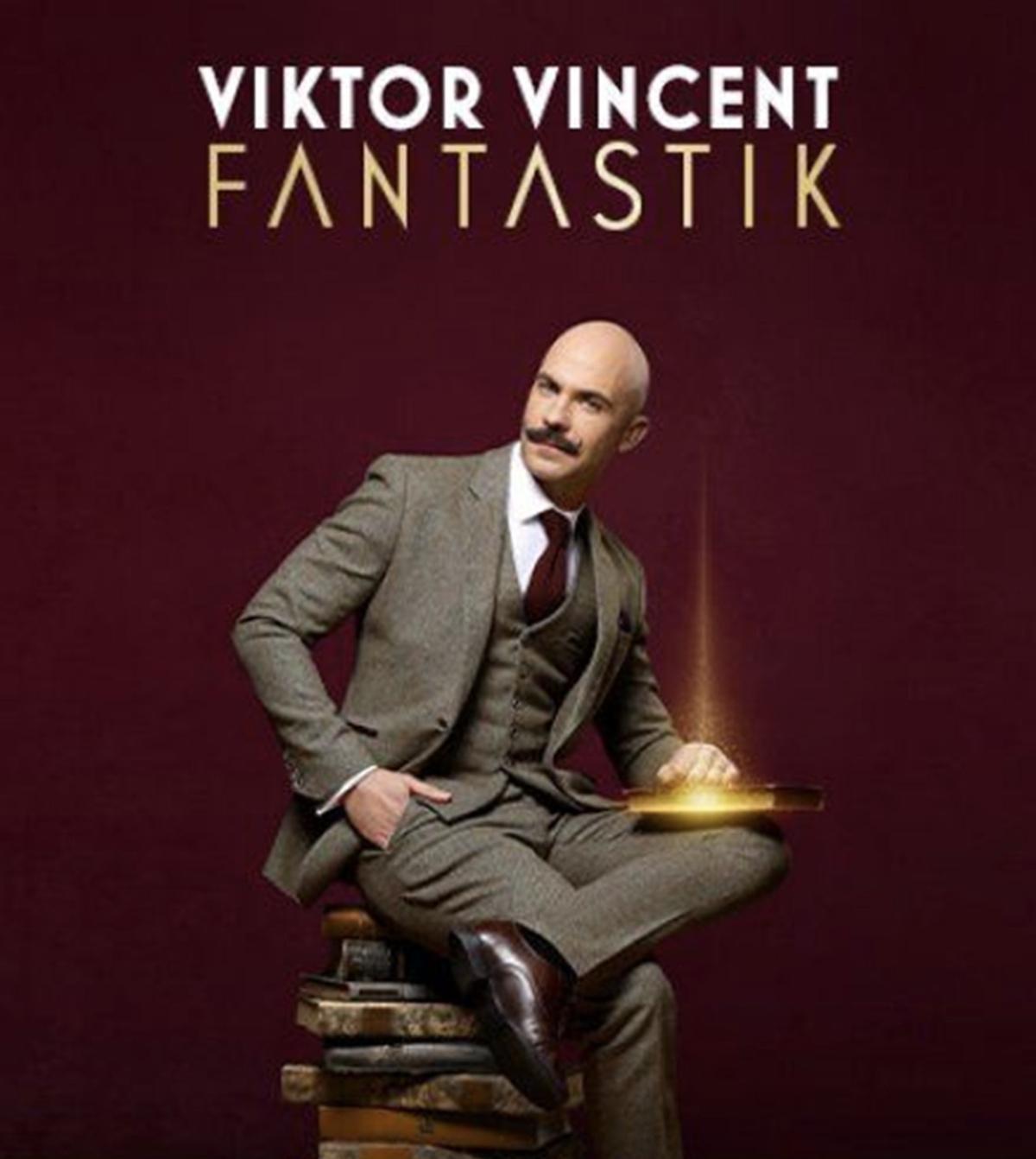 Viktor Vincent - Fantastik au Théâtre Sébastopol