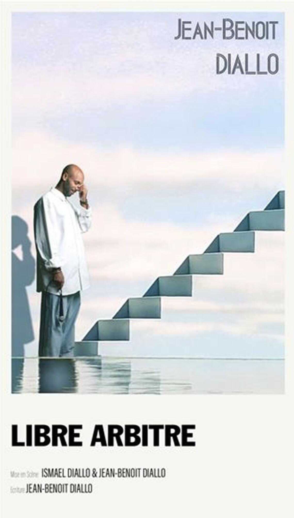 Jean-Benoît Diallo - Libre Arbitre au Splendid Jean-Benoît Diallo - Libre Arbitre au Splendid