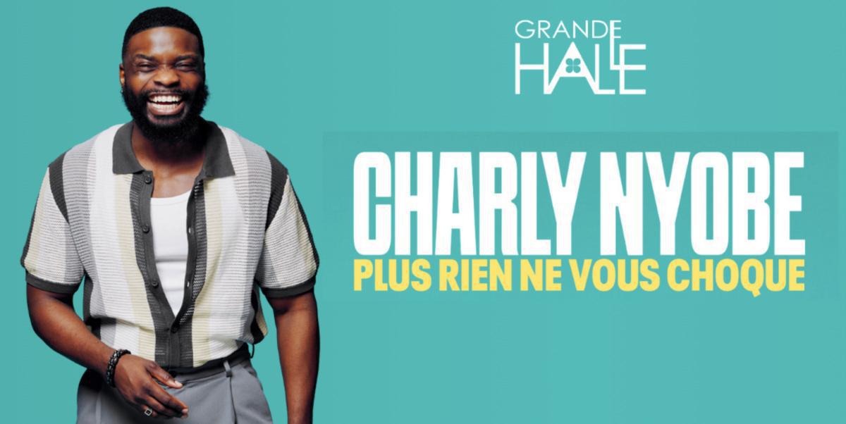 Charly Nyobe - Plus Rien ne Vous Choque au Spotlight