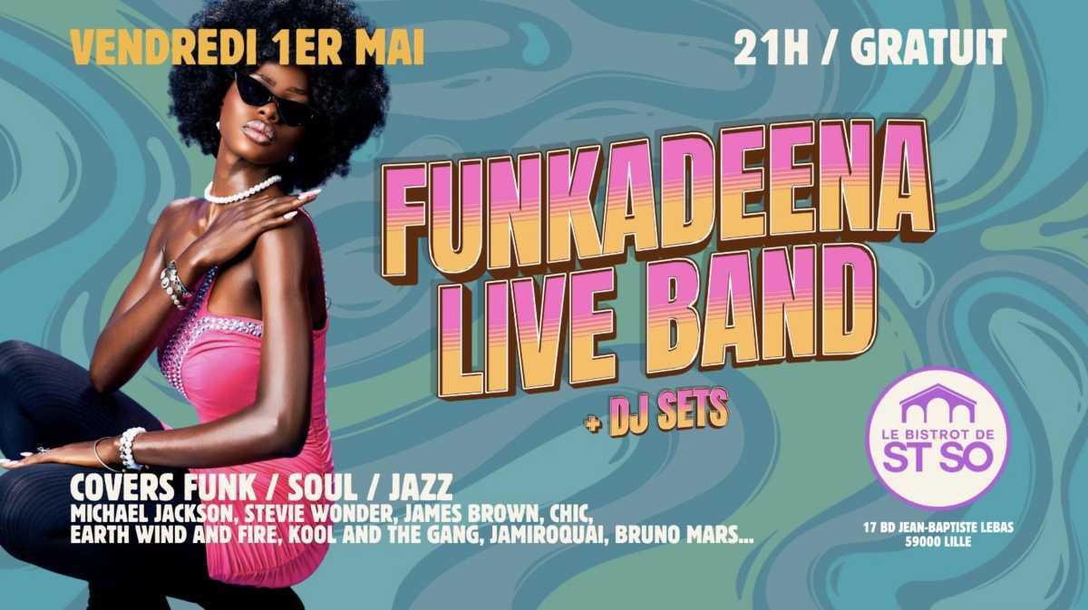 Funkadeena au Bistrot de St So Funkadeena au Bistrot de St So