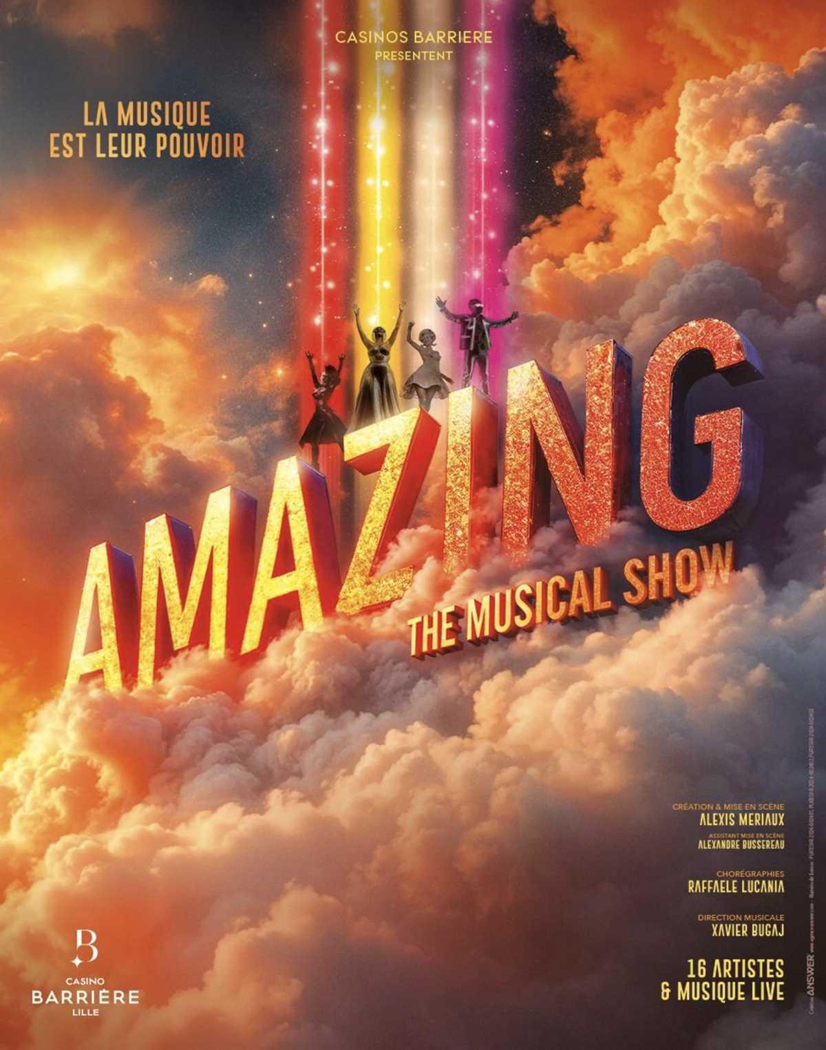 Amazing - The Musical Show au Théâtre Casino Barrière
