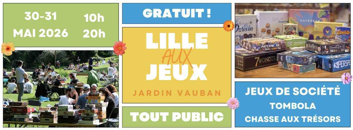 Lille Aux Jeux 2026 au Jardin Vauban Lille Aux Jeux 2026 au Jardin Vauban