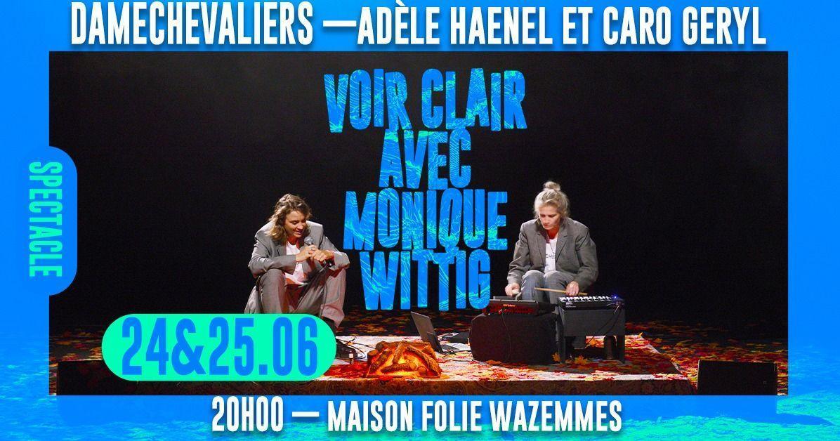 Voir clair avec Monique Wittig à la Maison Folie Wazemmes Voir clair avec Monique Wittig à la Maison Folie Wazemmes