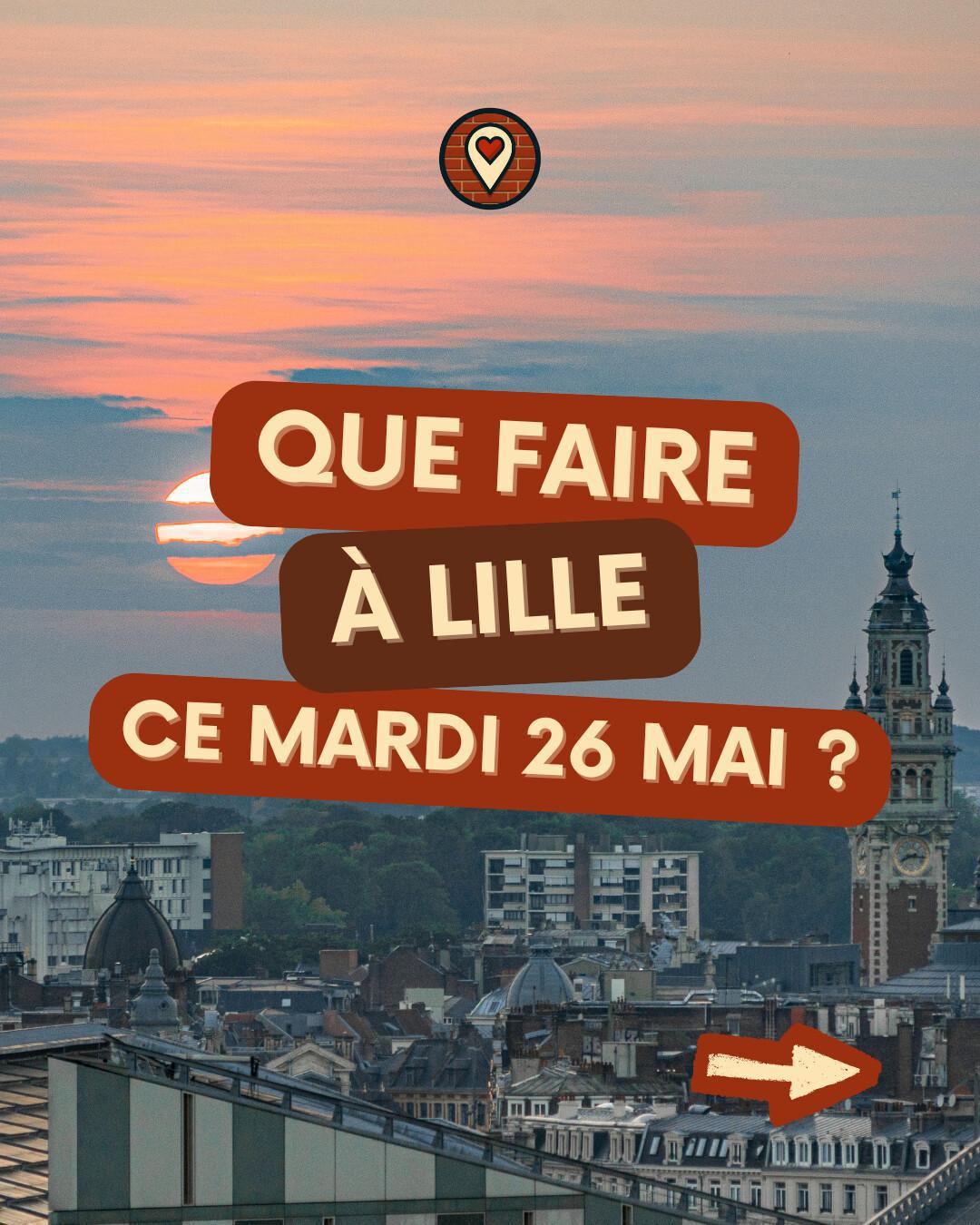 Que faire à Lille mardi 26 mai 2026 ? Concerts, stand-up et forum emploi Que faire à Lille mardi 26 mai 2026 ? Concerts, stand-up et forum emploi