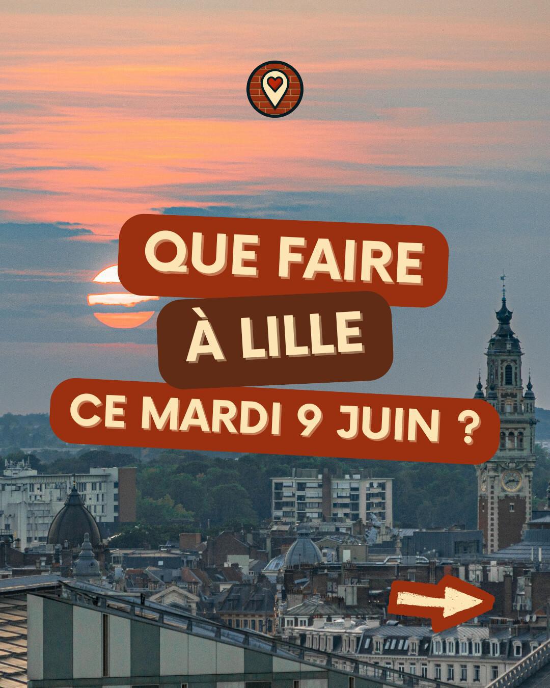 Que faire à Lille mardi 9 juin 2026 ? Comedy, concerts, festival et sport au programme Que faire à Lille mardi 9 juin 2026 ? Comedy, concerts, festival et sport au programme