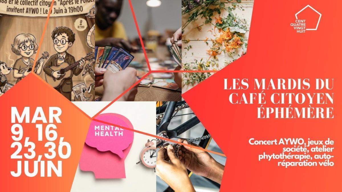 Mardis du Café Citoyen Éphémère au 188