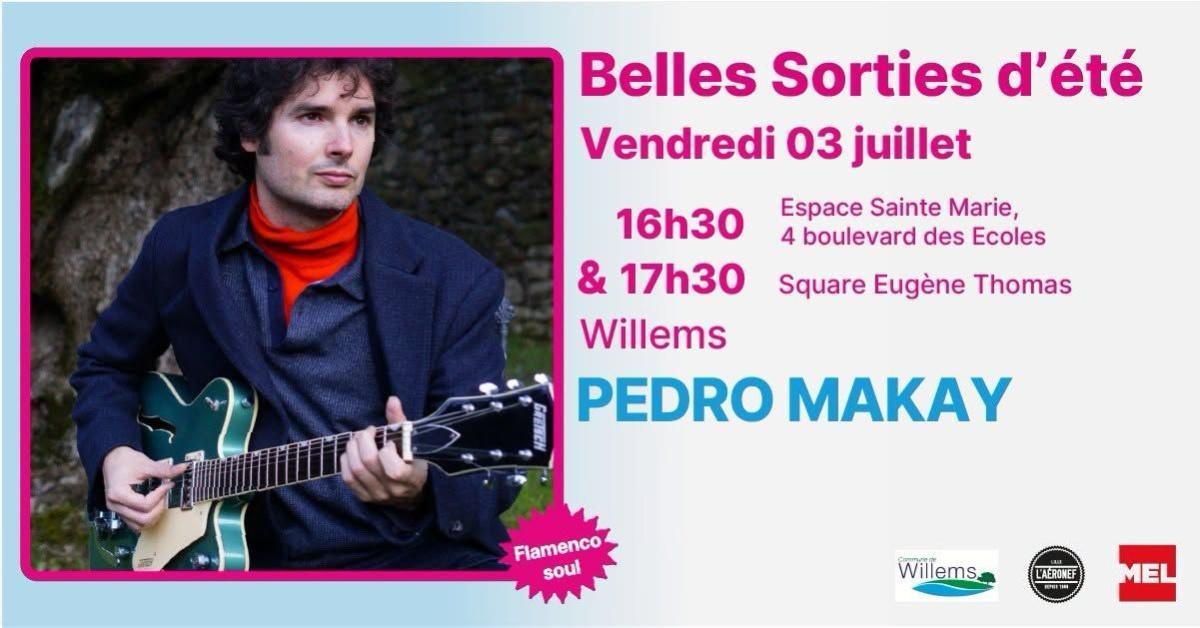 Pedro Makay – Belles Sorties d'été à Haubourdin