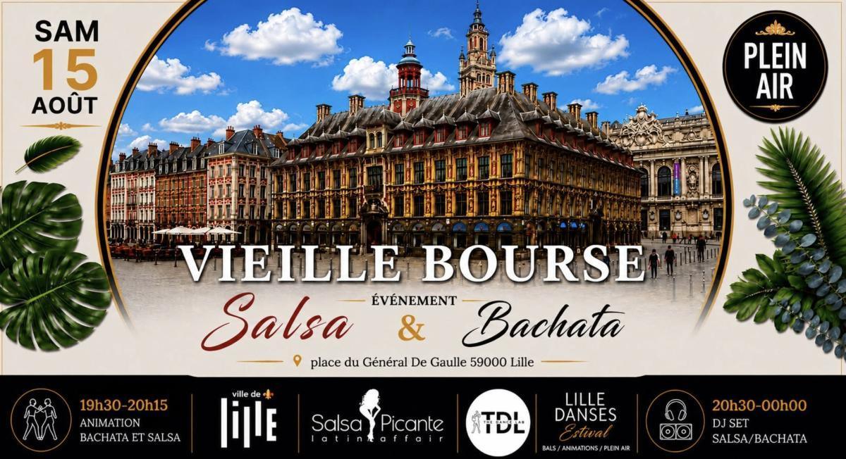 Soirée Salsa/Bachata 50/50 en plein air à la Vieille Bourse de Lille Soirée Salsa/Bachata 50/50 en plein air à la Vieille Bourse de Lille