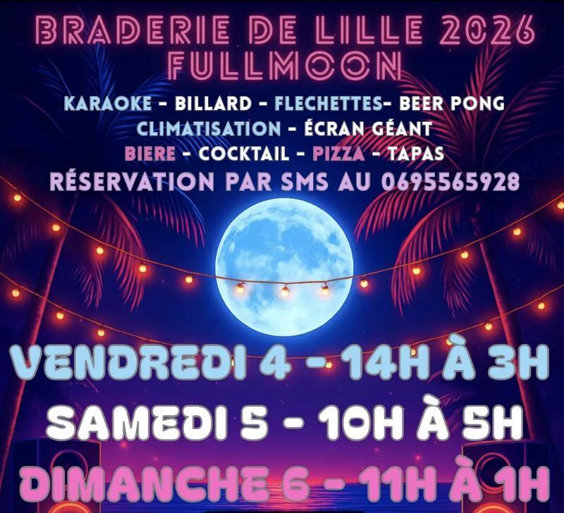 ⭐ Braderie de Lille 2026 au Fullmoon