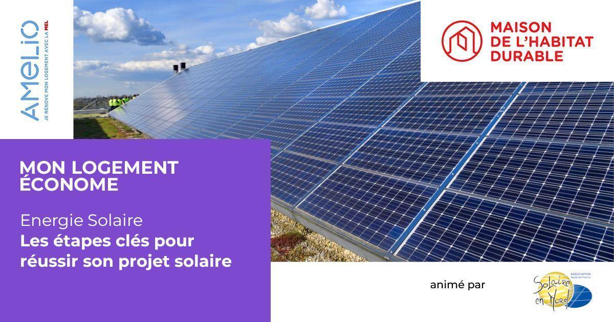 Les étapes clés pour réussir son projet photovoltaïque, conférence à la MRES Les étapes clés pour réussir son projet photovoltaïque, conférence à la MRES