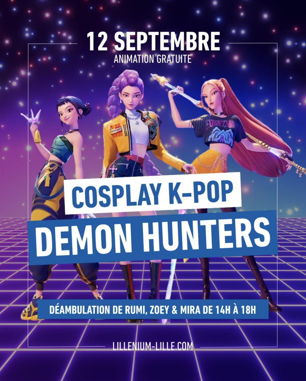 ⭐ Les héroïnes de KPOP Demon Hunters à Lillenium ⭐ Les héroïnes de KPOP Demon Hunters à Lillenium