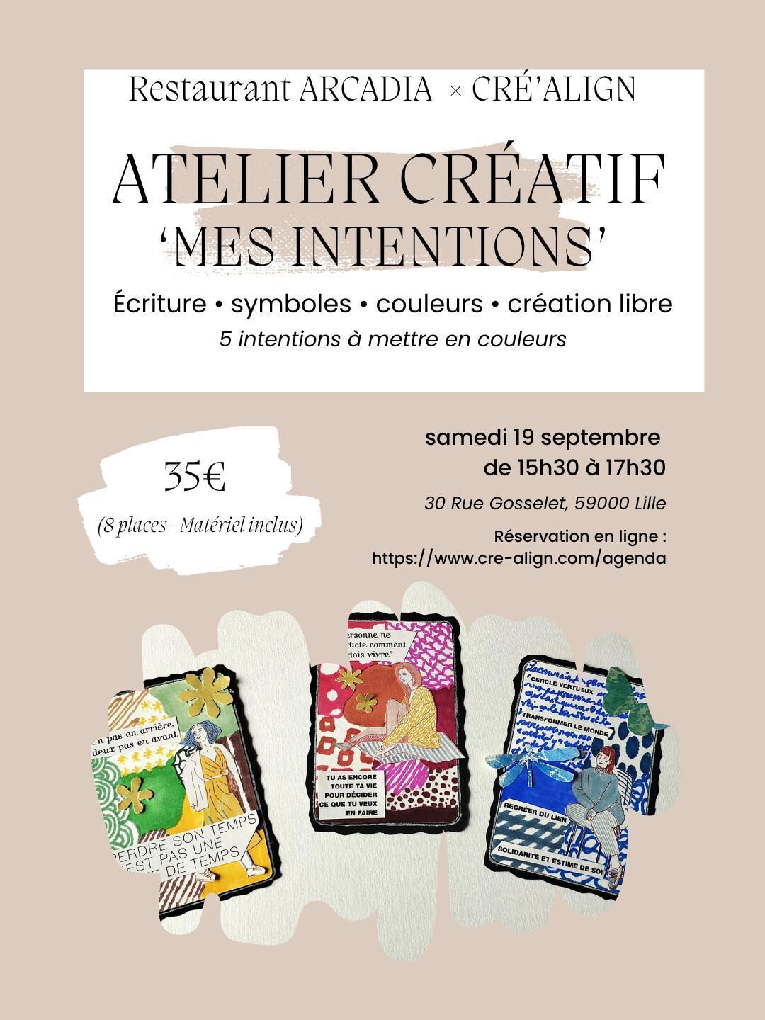 ⭐ Atelier créatif Mes intentions au restaurant Arcadia ⭐ Atelier créatif Mes intentions au restaurant Arcadia