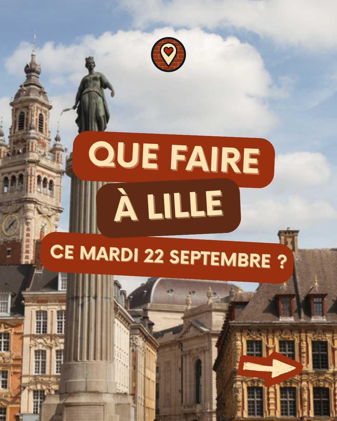 Que faire à Lille le mardi 22 septembre 2026 ? Notre sélection sorties & événements Que faire à Lille le mardi 22 septembre 2026 ? Notre sélection sorties & événements