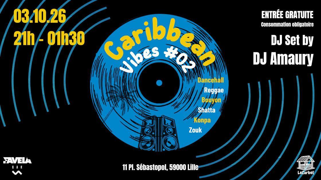 Caribbean Vibes #02 au Favela Bar Caribbean Vibes #02 au Favela Bar