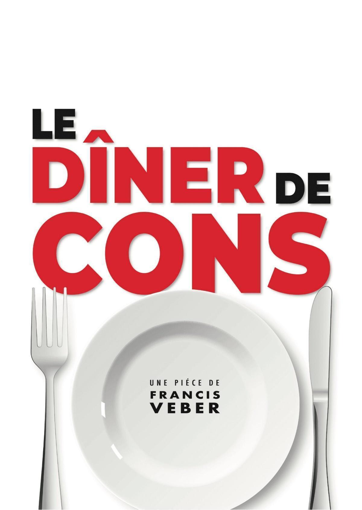Le Dîner de cons à la Comédie de Lille, samedi 24 octobre Le Dîner de cons à la Comédie de Lille, samedi 24 octobre