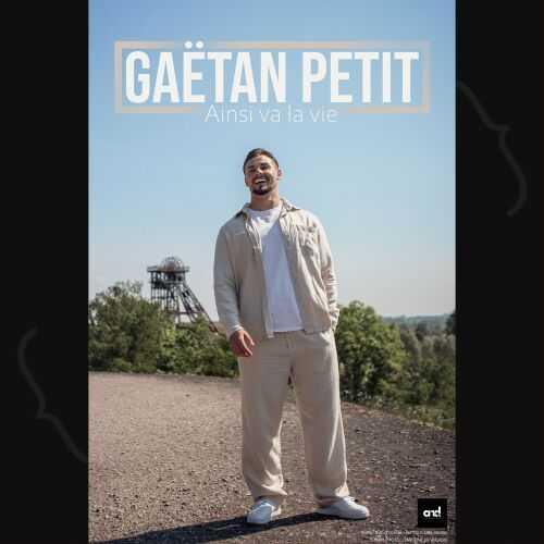 Gaëtan Petit – Ainsi va la vie au Spotlight Gaëtan Petit – Ainsi va la vie au Spotlight