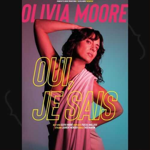 Olivia Moore – Oui, je sais au Spotlight Olivia Moore – Oui, je sais au Spotlight