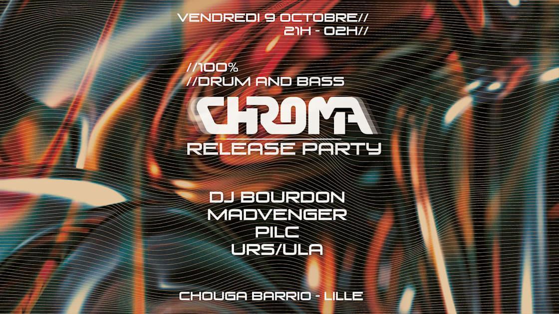 Chroma Release Party au Chouga Barrio Chroma Release Party au Chouga Barrio