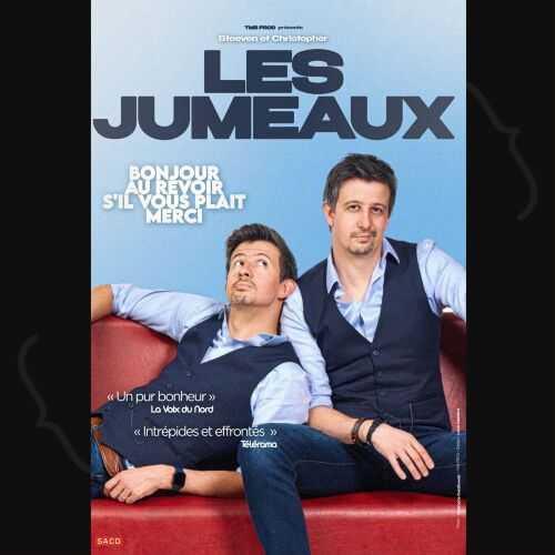 Les Jumeaux – Bonjour, Au revoir, S'il vous plait, Merci au Spotlight Les Jumeaux – Bonjour, Au revoir, S'il vous plait, Merci au Spotlight