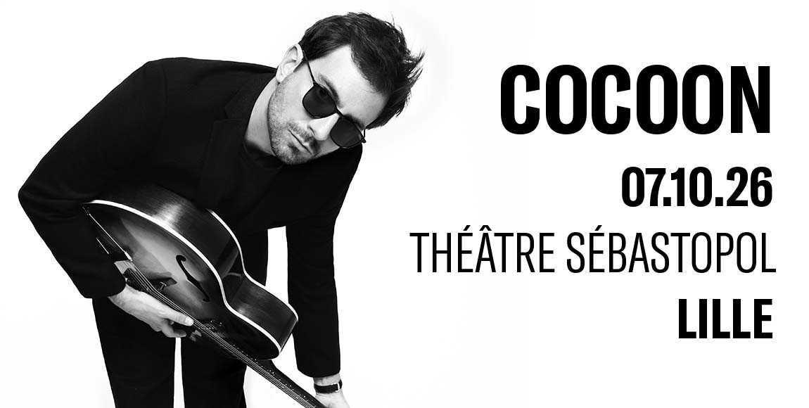 Cocoon au Théâtre Sébastopol Cocoon au Théâtre Sébastopol