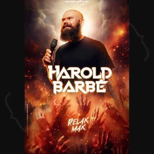 Harold Barbé – Relax Max au Spotlight Harold Barbé – Relax Max au Spotlight