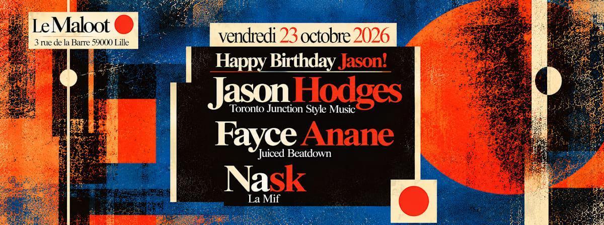 Happy Birthday Jason Hodges au Maloot Happy Birthday Jason Hodges au Maloot