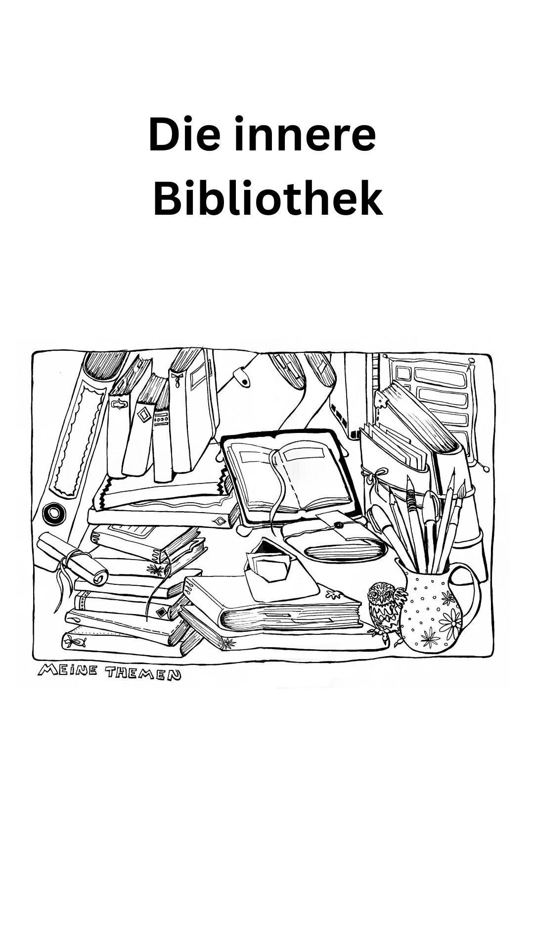 Die innere Bibliothek