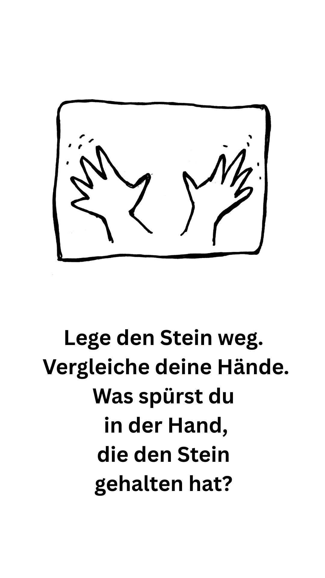 Mit einem Stein ruhiger werden