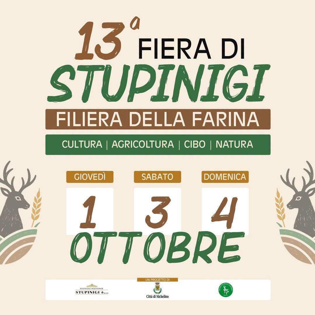 13^ Fiera di Stupinigi - Filiera Della Farina (dalle ore 8.00) 13^ Fiera di Stupinigi - Filiera Della Farina (dalle ore 8.00)