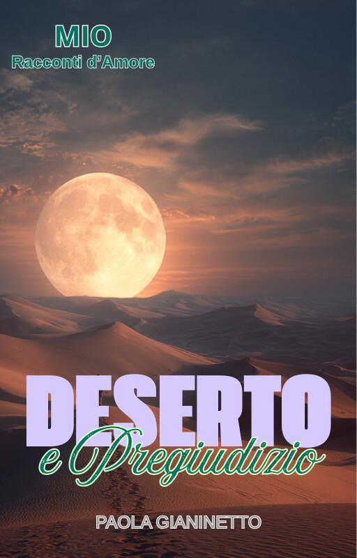 DESERTO E PREGIUDIZIO