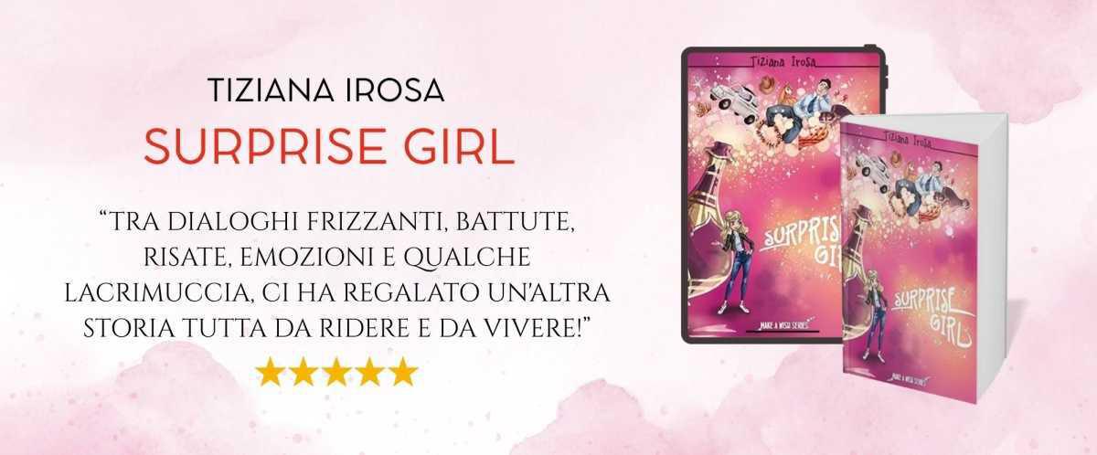 SURPRISE GIRL di Tiziana Irosa