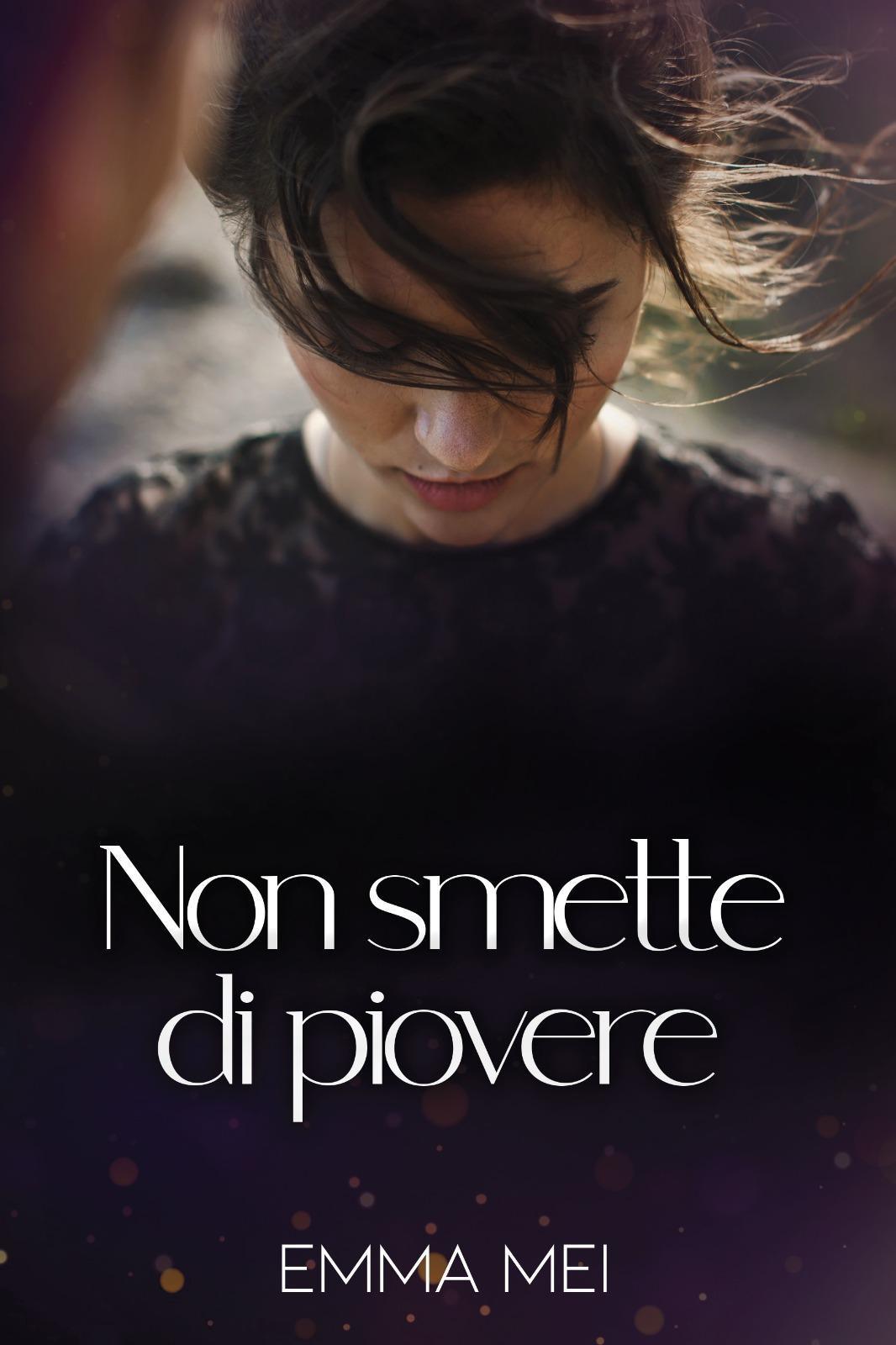 NON SMETTE DI PIOVERE