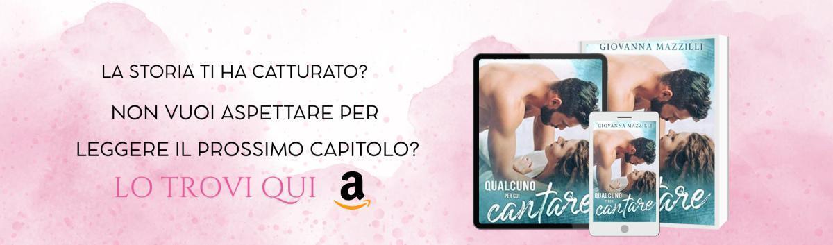 <center><strong>QUALCUNO PER CUI CANTARE</strong></center> <center>Capitolo 8 di 31</center>