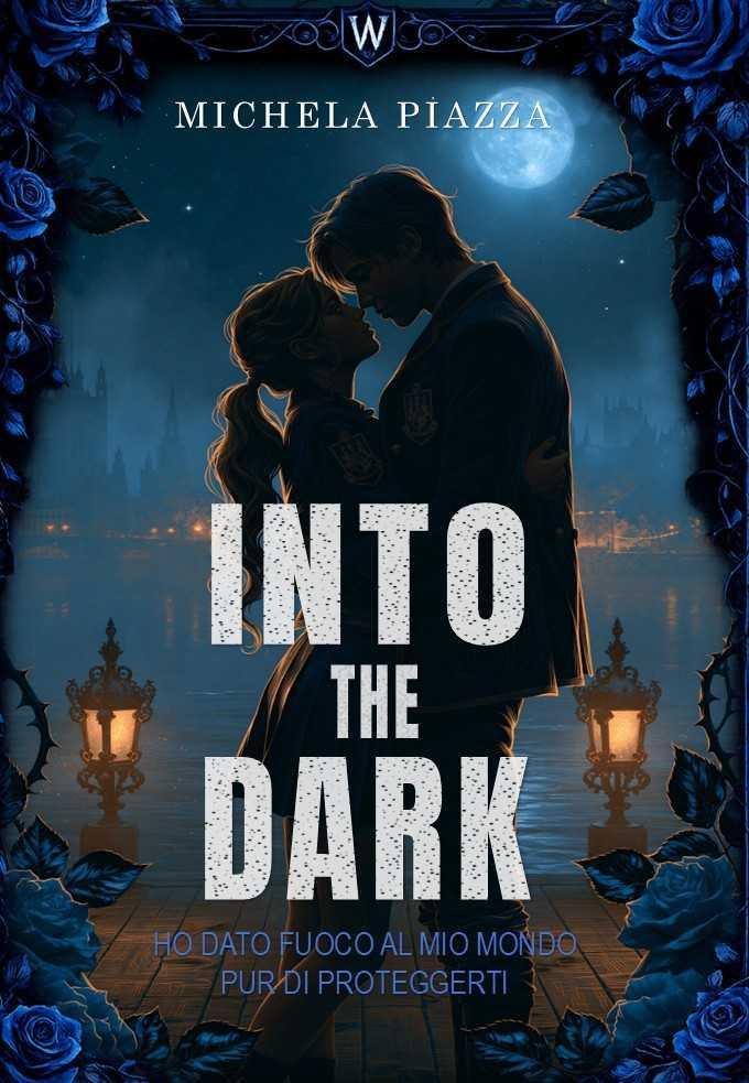 INTO THE DARK INTO THE DARK