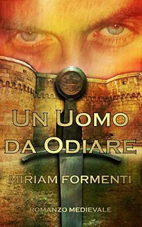 UN UOMO DA ODIARE UN UOMO DA ODIARE