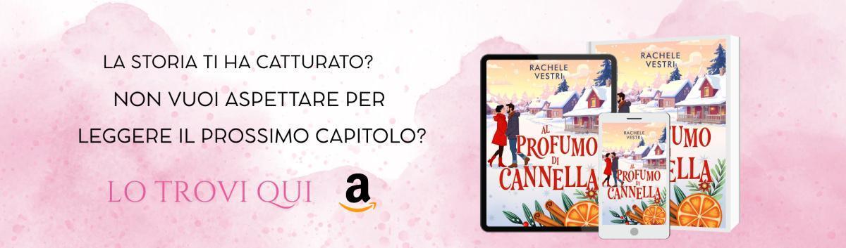 <center><strong>AL PROFUMO DI CANNELLA</strong></center> <center>Capitolo 1 di 14</center>