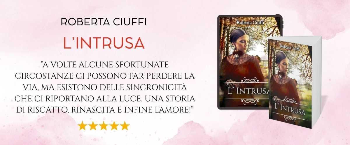 L'INTRUSA di Roberta Ciuffi