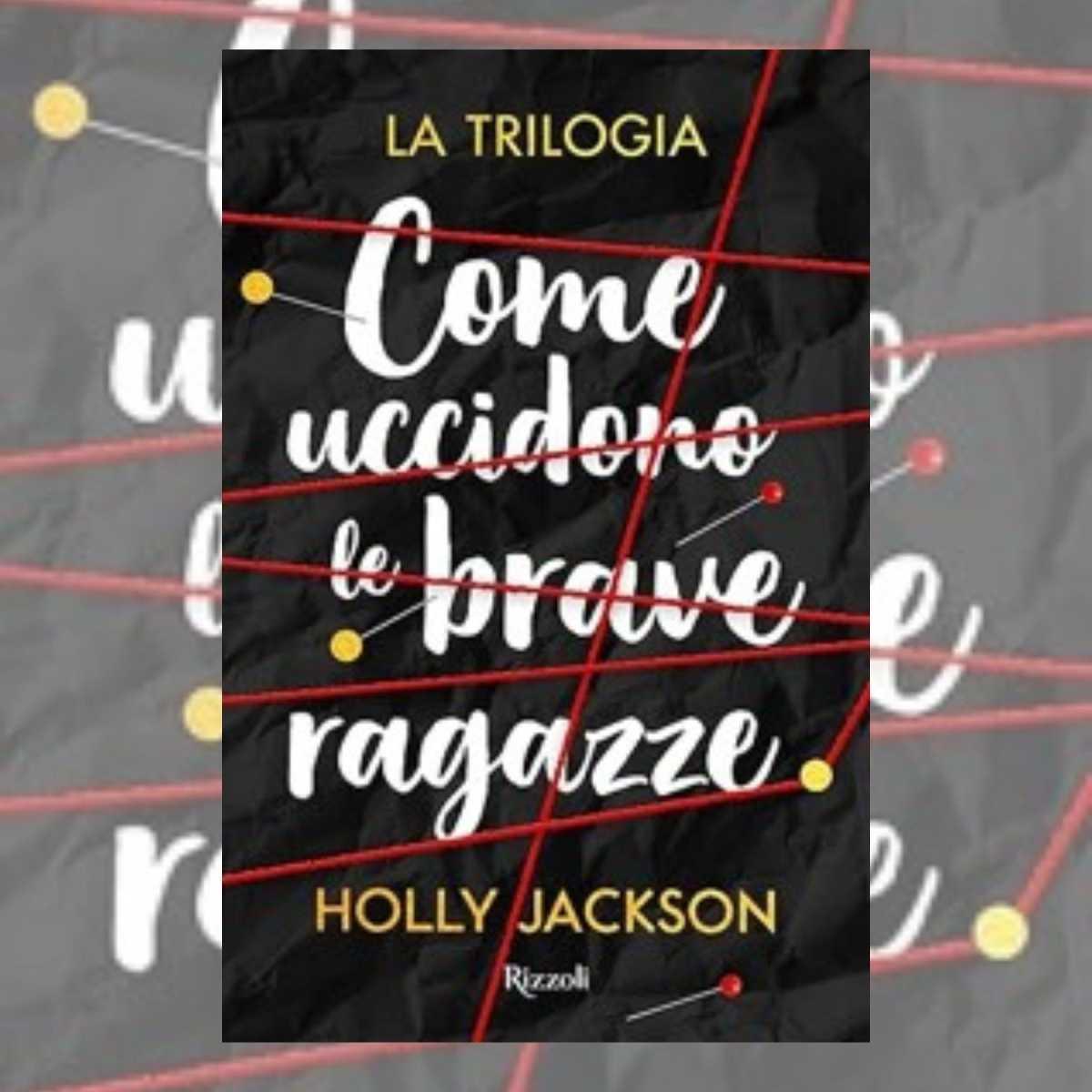 Come uccidono le brave ragazze di Holly Jackson