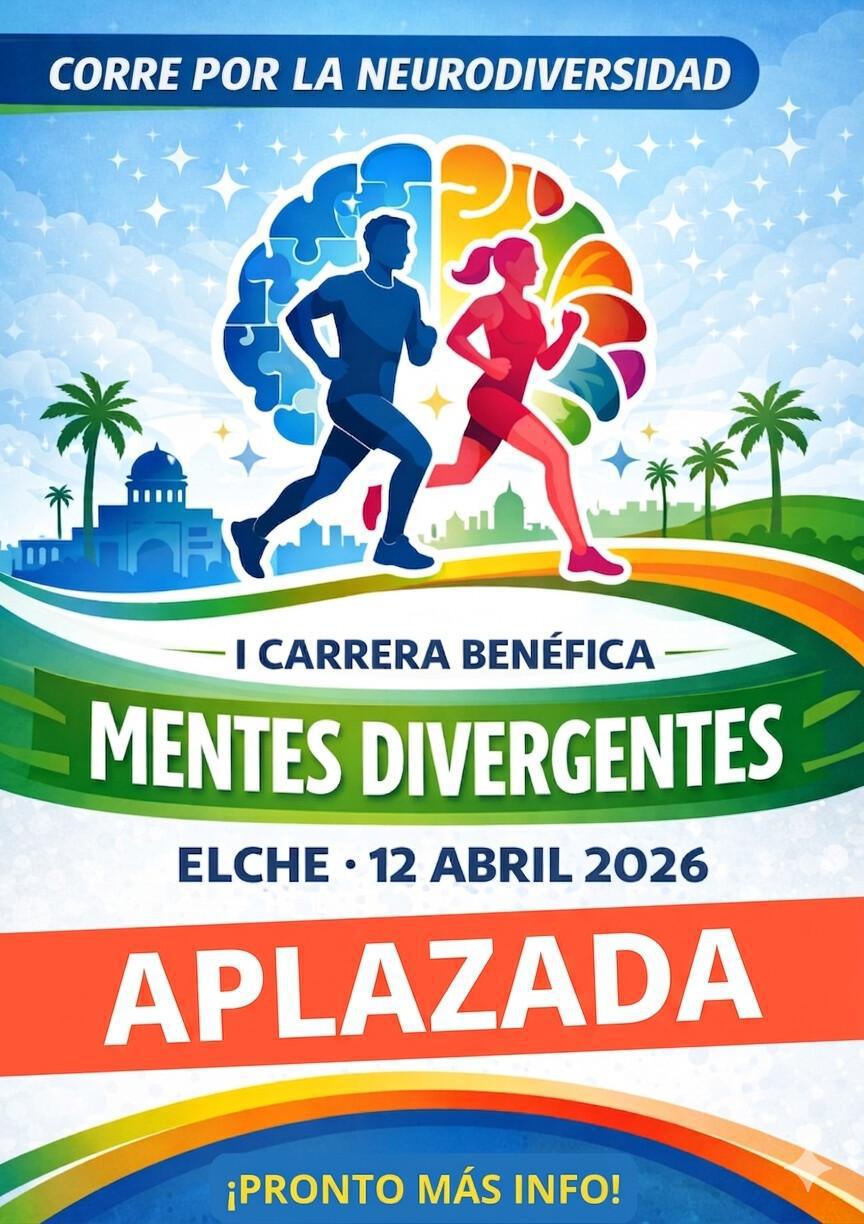 Aplazada la Carrera y Marcha Benéfica "Mentes Divergentes" por previsiones de lluvia Aplazada la Carrera y Marcha Benéfica "Mentes Divergentes" por previsiones de lluvia