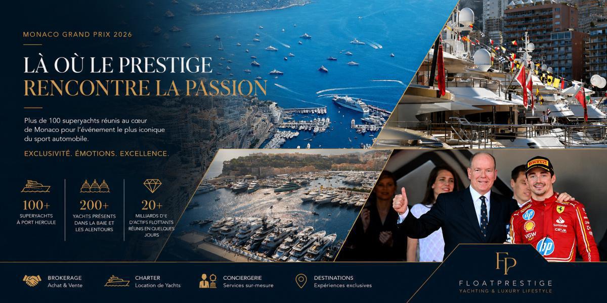 Grand Prix de Monaco 2026 : Plus de 100 Superyachts Réunis au Cœur de la Riviera Grand Prix de Monaco 2026 : Plus de 100 Superyachts Réunis au Cœur de la Riviera